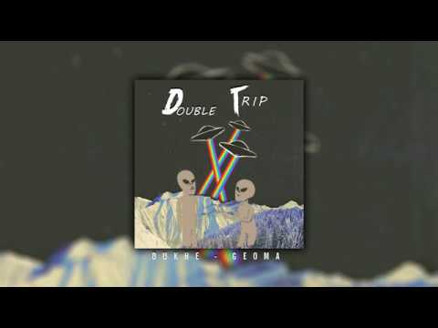 Dukhe Ft. Geoma - DOUBLE TRIP