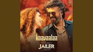 Kaavaalaa (From  Jailer )