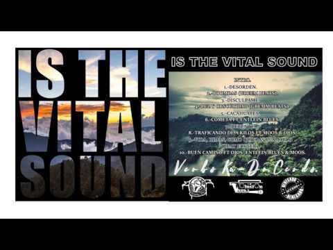 IS THE VITAL SOUND || VERBO KA || DISCO COMPLETO || PROVERBIO VITAL.