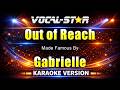 Gabrielle Out Of Reach Karaoke Studio Version With Lyrics On Screen