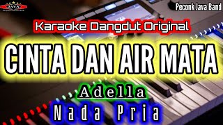 Download lagu CINTA DAN AIR MATA KARAOKE NADA PRIA ADELLA_Karaoke Dangdut Original_Peconk Java Band mp3 Download lagu CINTA DAN AIR MATA KARAOKE NADA PRIA ADELLA_Karaoke Dangdut Original_Peconk Java Band mp3
