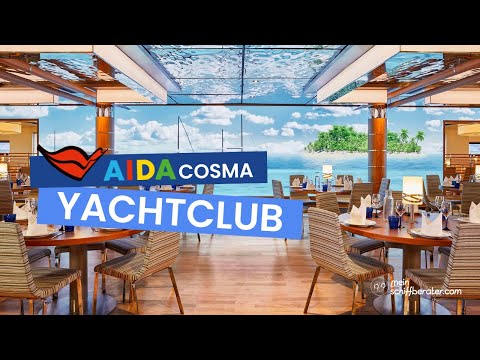 AIDAcosma - Yachtclub