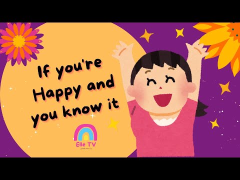 If You're Happy and You Know It | Elle Tv Animated Kids Song