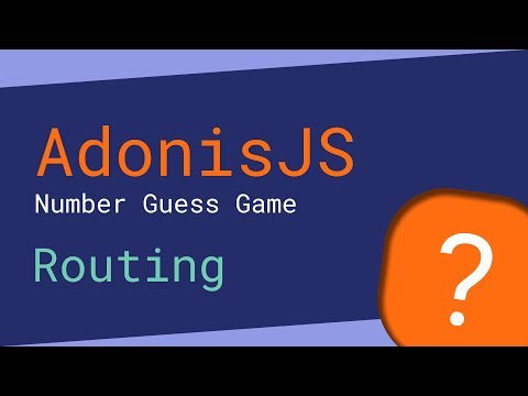 Number Guessing Game Routing 2 4 AdonisJS