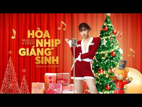 MIN x VINCOM - HOÀ NHỊP GIÁNG SINH | OFFICIAL MUSIC VIDEO