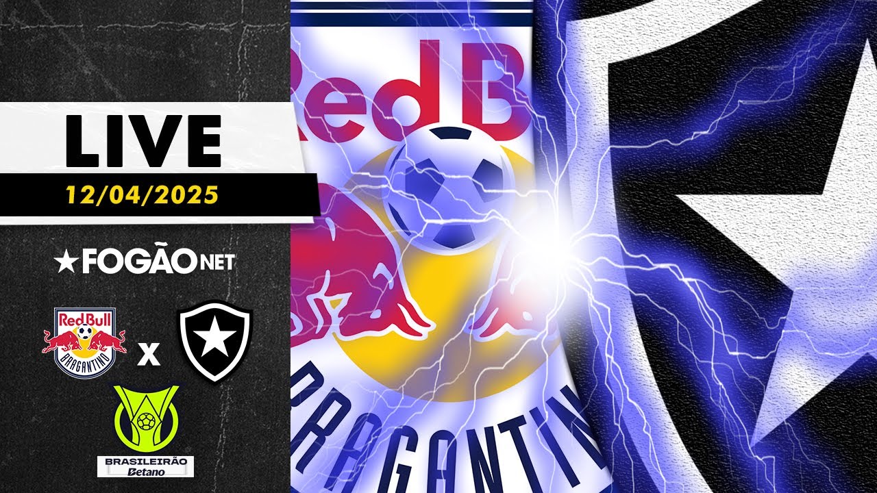 LIVE | Pré-jogo de Red Bull Bragantino x Botafogo pela 3ª rodada do Brasileirão 2025