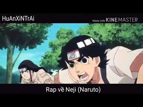 Rap về Neji Naruto  Phan Ann