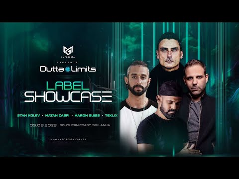 LA FORESTA PRESENTS OUTTA LIMITS LABEL SHOWCASE | OFFICIAL TEASER