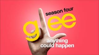Anything Could Happen - Glee [HD Full Studio]