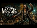 Laapata Hoon Mein Heart Touching Sufi Qawwali Lost In Divine Love
