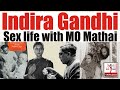 Reminiscences of the Nehru Age | Indira Gandhi and M O Mathai Affair | Tarazoo