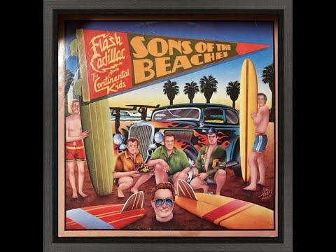 Flash Cadillac & The Continental Kids - Sons Of The Beaches (Full LP-1975)