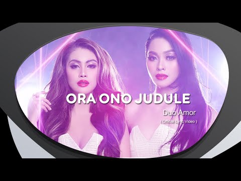 Duo Amor - Ora Ono Judule (Official Music Video)
