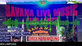 Download lagu REMIX SAVANA LIVE MUSIC SUMBER AGUNG 2019 ORGEN LA... mp3
