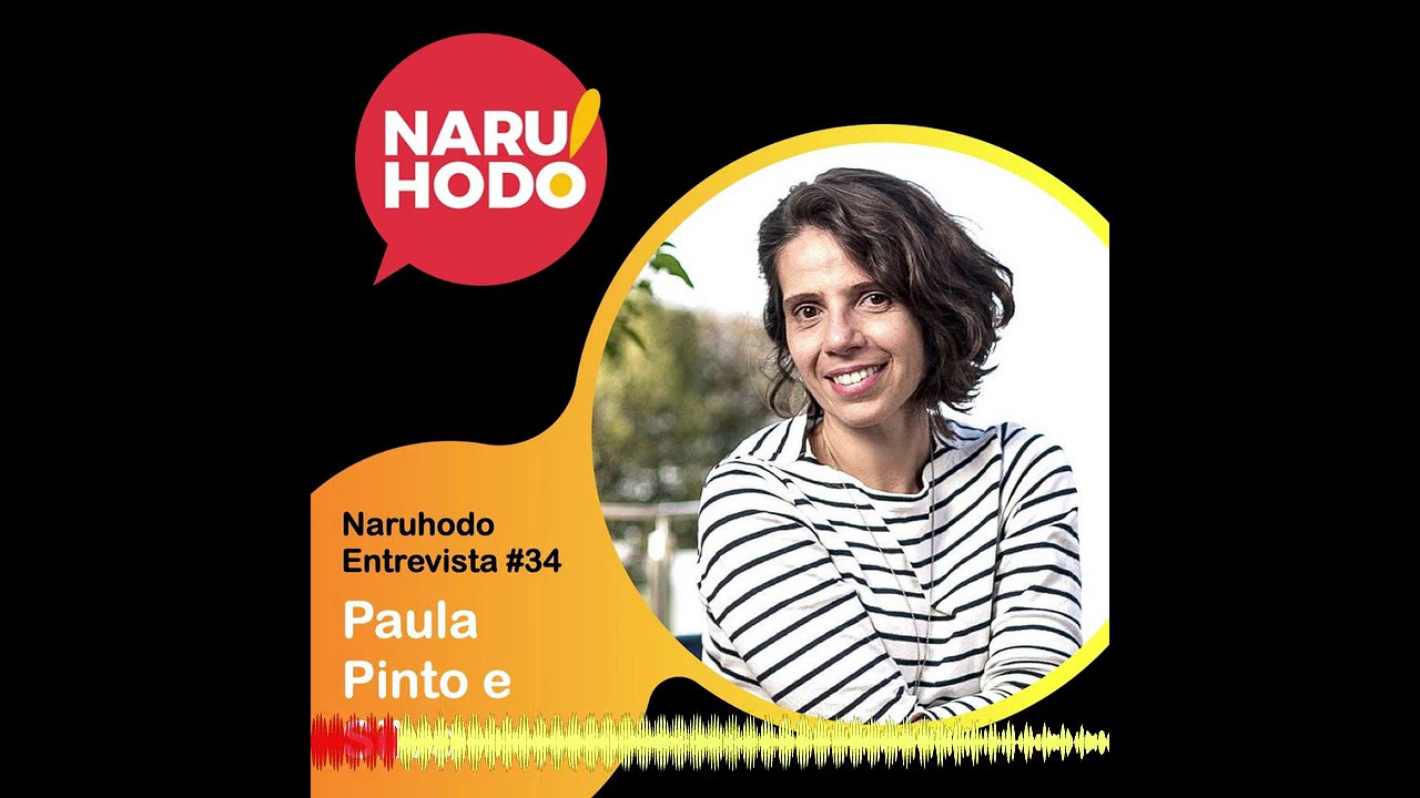 Naruhodo Entrevista #34: Paula Pinto e Silva