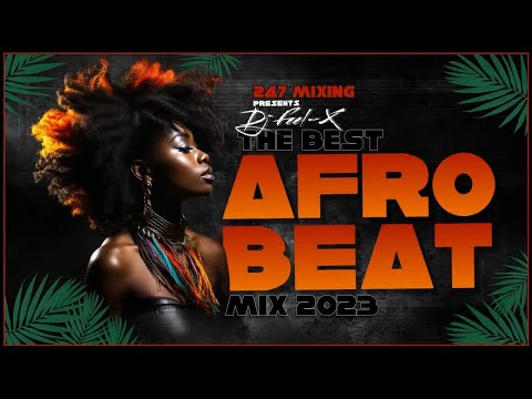 Dj Feel X - The Best Afro Beat Mix 2023 🌴 DJ Mix  Hip hop & R&b Blends