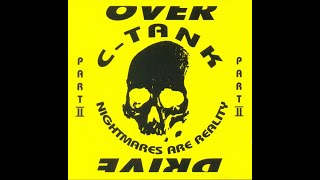 C-TANK VOL. II - FULL ALBUM 63:35 MIN -1993 "NIGHTMARES ARE REALITY" HARDCORE GABBER RAVE TECHNO HQ