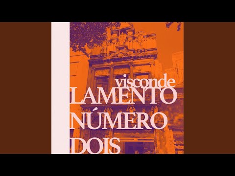 Lamento Número 2 - Visconde