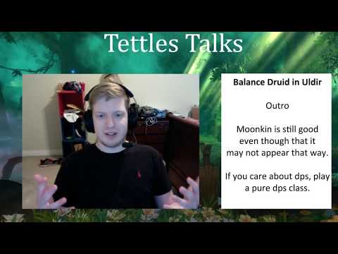 Pros of Balance Druid in Uldir - Tettles Talks 8.0.1