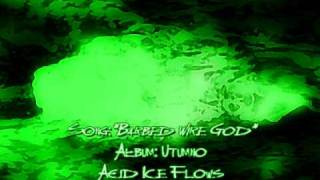 Acid Ice Flows - Barbed Wire God