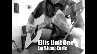 Ellis Unit One by Steve Earle - Cover