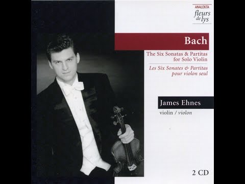 James Ehnes - Johann Sebastian Bach - Sonata No.3 in C Major BWV 1005