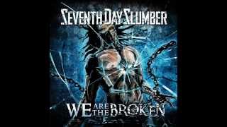Seventh Day Slumber - In Too Deep