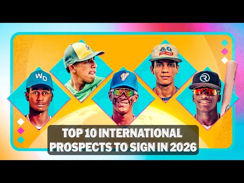 MLB's Top 10 International Prospects in 2026