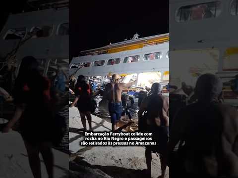 🚢 Um ferryboat colidiu com uma formação rochosa no Rio Negro, próximo a São Gabriel da Cachoeira-AM