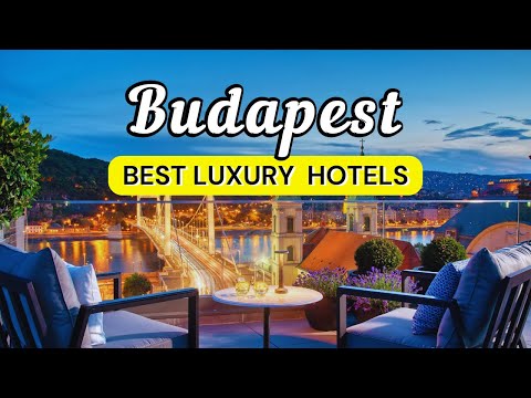 16 Best Luxury Hotels in Budapest