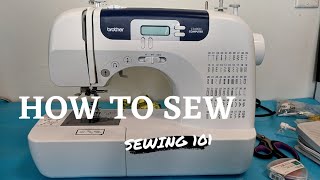 HOW TO SEW | SEWING MACHINE BASICS FOR BEGINNERS | BROTHER CS6000i
