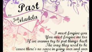 The Past {Lyrics} Jed Madela