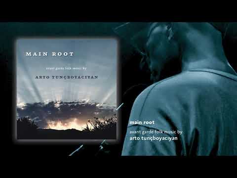 Arto Tunçboyacıyan - Yete Yete