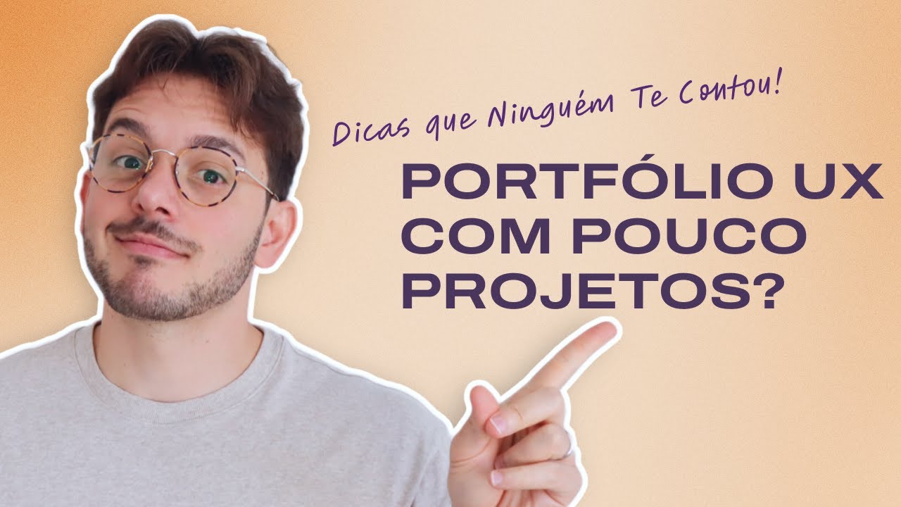3 Segredos para Criar Projetos de UX Reais (Sem IA ou Desafios Diários)