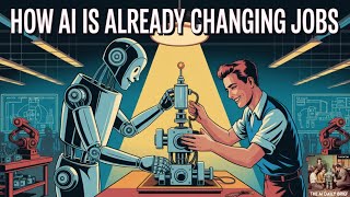 How AI Is Already Changing Jobs
