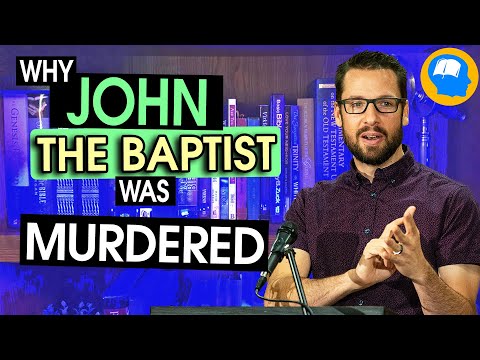 Why Herod Killed John the Baptist: The Mark Series pt 20 (6:14-29)