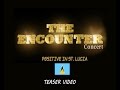 The Encounter Concert  with Positive (St. Lucia) TEASER VIDEO