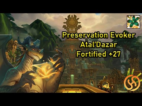 Atal'Dazar +27 - Fortified / Entangling / Bolstering - Preservation Evoker