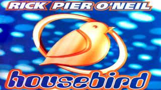 Rick Pier O'Neil - House Bird (Factory Remix)