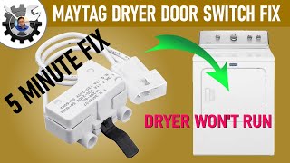 Maytag Dryer Door Switch Replacement