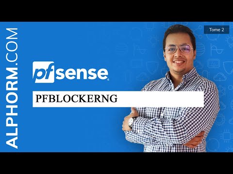 Le package pfSense pfblockerng Tuto Vidéo