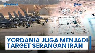 Yordania & Bahrain Juga Menjadi Target Serangan Balasan Iran, Targetkan Situs Vital AS di Kawasan