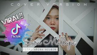 Download lagu Sara Mallapi - Fitri Adiba Bilqis || Cipt. Sandy Cheng (Lirik dan artinya) mp3 Download lagu Sara Mallapi - Fitri Adiba Bilqis || Cipt. Sandy Cheng (Lirik dan artinya) mp3
