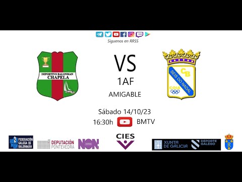 231014 1AF BM CHAPELA - BM SEIS DO NADAL( Amigable)