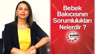 Bebek Bakıcısının Sorumlulukları - Bebek Bakıcısı Çocuk Bakıcısı #Bebe