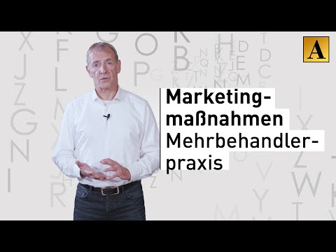 Mathias Leyer - Marketingmaßnahmen für eine Mehrbehandlerpraxis