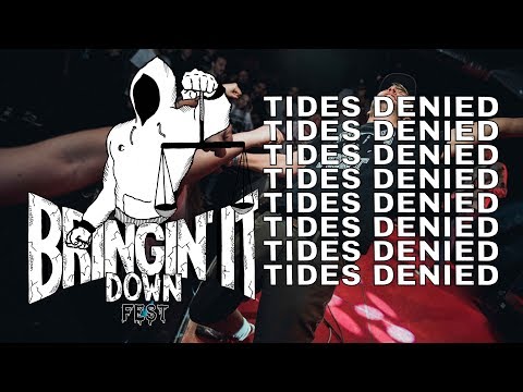 TIDES DENIED @ BRINGIN' IT DOWN FEST 2019 - MULTICAM - FULL SET