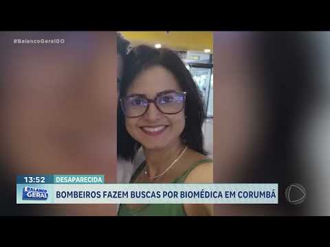 Bombeiros fazem buscas por biomédica em Corumbá