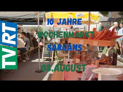 10 Jahre Wochenmarkt Sargans