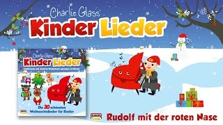 Kinderlieder - Rudolph mit der roten Nase